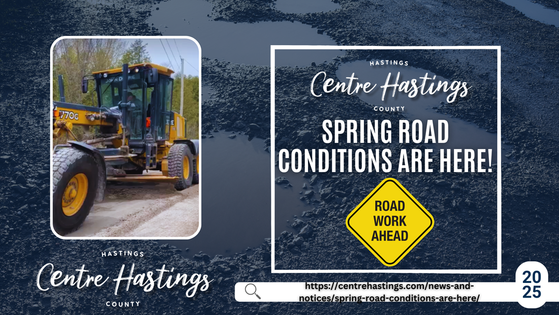 Spring Road Conditions Are Here! - Municipality of Centre Hastings