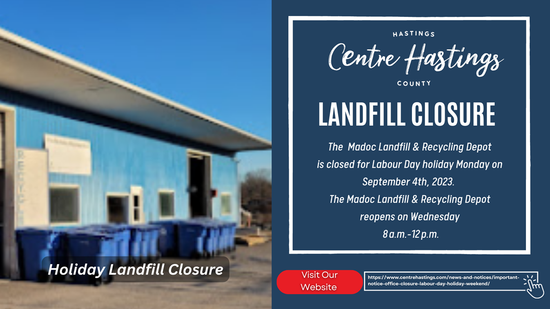 Important Notice Landfill Holiday Closure Municipality of Centre Hastings