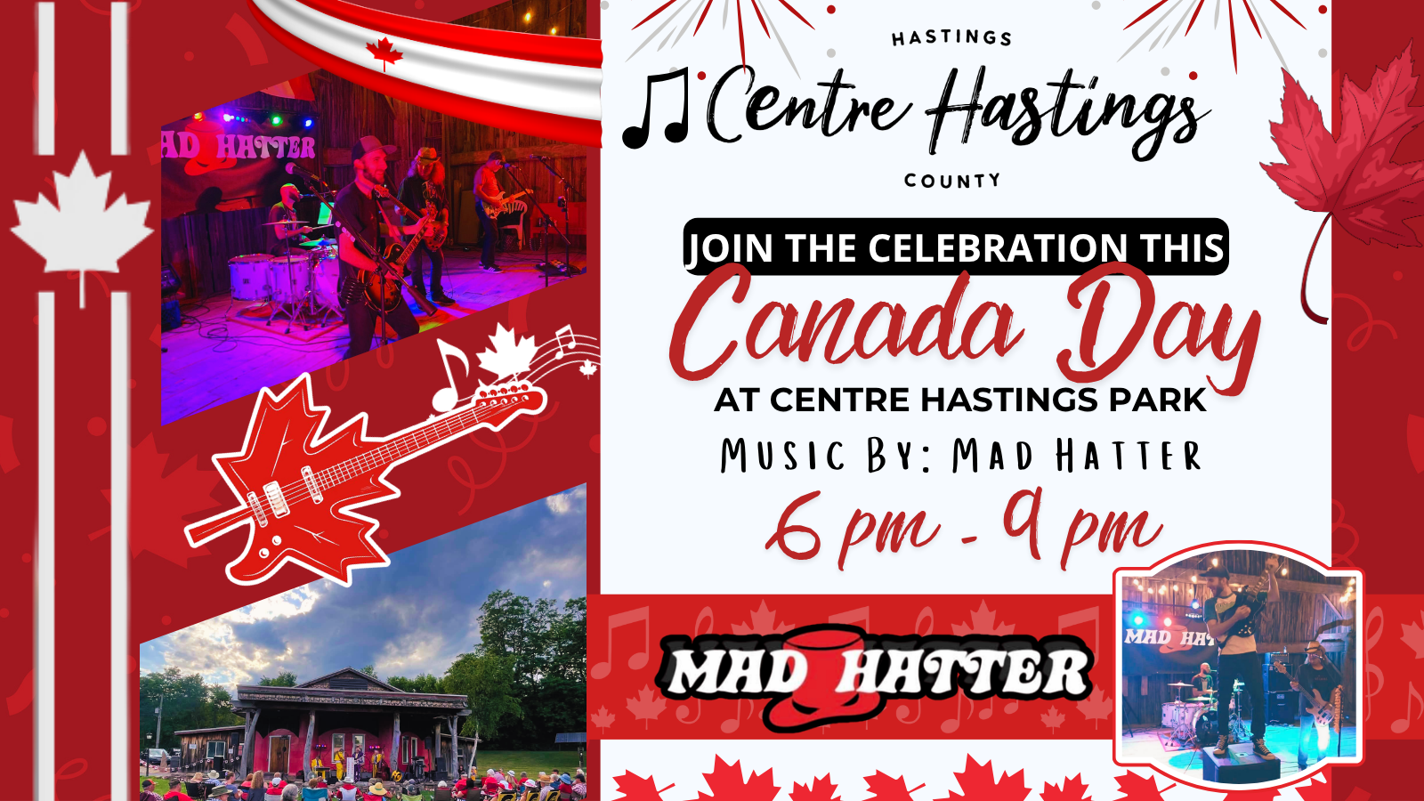 Canada Day in Centre Hastings + Classic Rock = The Perfect Celebration! Featuring: Mad Hatter Band